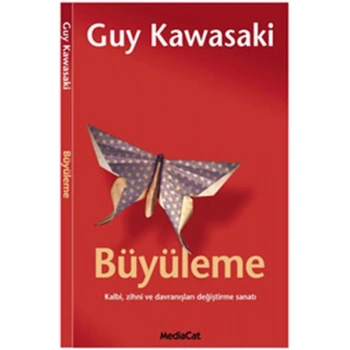 Büyüleme  Kalbi, Zihni ve Davranışları Değiştirme Sanatı