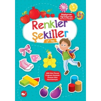 Büyüyorum Öğreniyorum Okul Öncesi Etkinlikleri - Renkler Şekiller 5+Yaş