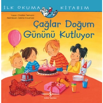 Çağlar Doğum Günü Kutluyor - İlk Okuma Kitabım