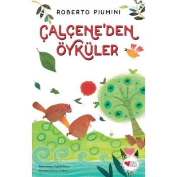 Çalçeneden Öyküler