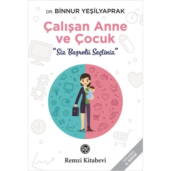 Çalışan Anne ve Çocuk