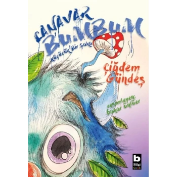 Canavar Bumbum - Küçücük Bir Şaka