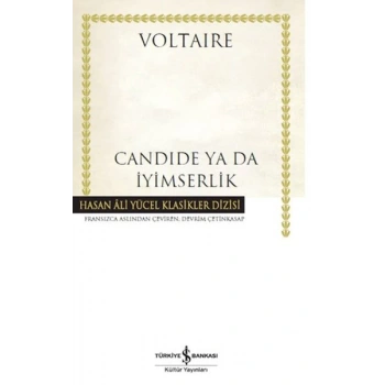 Candide Ya Da İyimserlik - Hasan Ali Yücel Klasikleri (Ciltli)