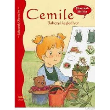 Cemile Bahçeyi Keşfediyor (Çıkartmalı Aktivite)