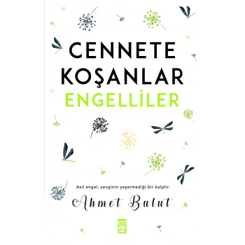 Cennete Koşanlar Engelliler