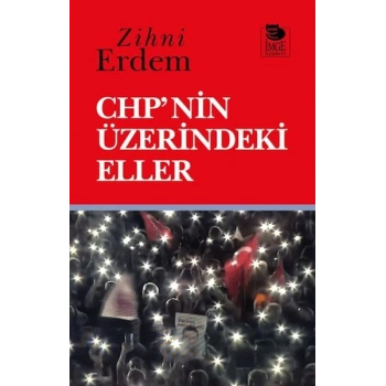 CHPnin Üzerindeki Eller