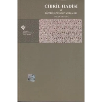Cibril Hadisi ve İslam Düşüncesine Yansımaları