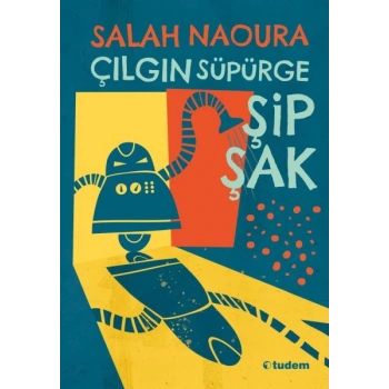 Çılgın Süpürge Şipşak