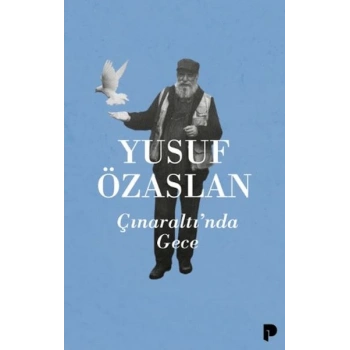 Çınaraltı’nda Gece