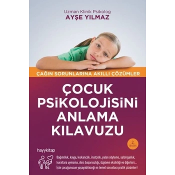 Çocuk Psikolojisini Anlama Kılavuzu