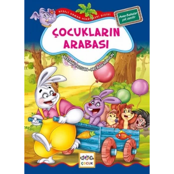 Çocukların Arabası / Neşeli Orman Hikayeleri