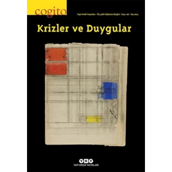 Cogito Dergisi Sayı: 116 - Krizler ve Duygular