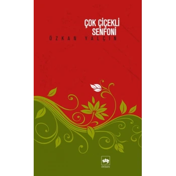 Çok Çiçekli Senfoni