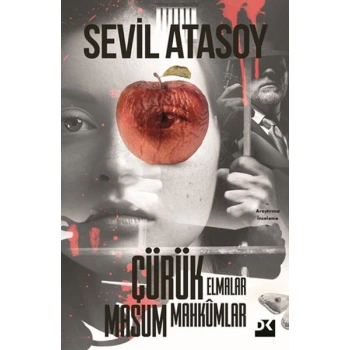 Çürük Elmalar Masum Mahkumlar