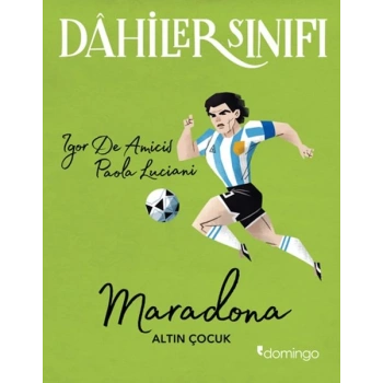 Dahiler Sınıfı - Maradona