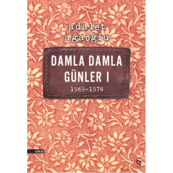 Damla Damla Günler 01 (1969-1976)
