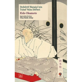 Dedektif Hanşiçi’nin Tuhaf Vaka Defteri