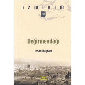 Değirmendağı / İzmirim-20