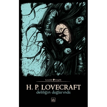 Deliliğin Dağlarında