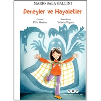 Deneyler ve Hayaletler