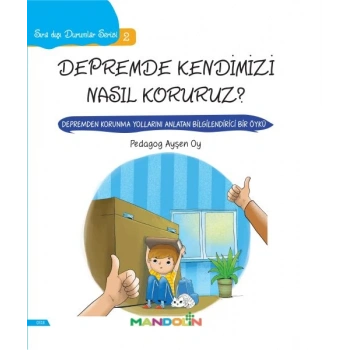 Depremde Kendimizi Nasıl Koruruz? - Sıra Dışı Durumlar Serisi 2