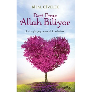 Dert Etme Allah Biliyor