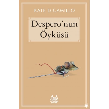 Desperonun Öyküsü