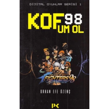 Dijital Oyunlar Serisi 1-Kof 98 Um Ol