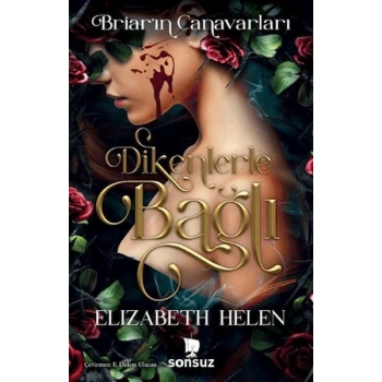Dikenlerle Bağlı