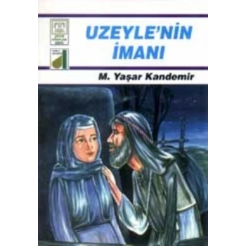 Dinim Serisi 6 - Uzeylenin İmanı