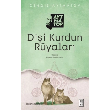Dişi Kurdun Rüyaları