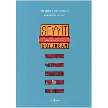 Doğadan Beden Manzaralarına Retrospektif 1967-2017