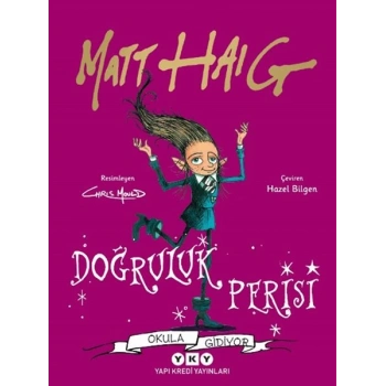 Doğruluk Perisi Okula Gidiyor