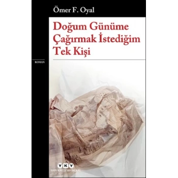 Doğum Günüme Çağırmak İstediğim Tek Kişi