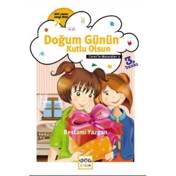 Doğum Günün Kutlu Olsun / Cerenin Maceraları 2
