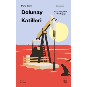 Dolunay Katilleri: Osage Cinayetleri ve FBI’ın Doğuşu