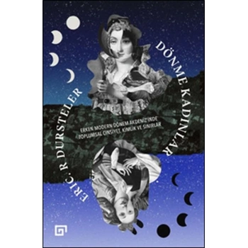 Dönme Kadınlar  Toplumsal Cinsiyet Kimlik ve Sınırlar