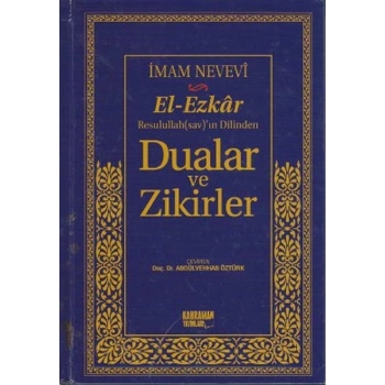 Dualar ve Zikirler (17x24) / El-Ezkar Resullahın Dilinden  (İthal Kağıt)
