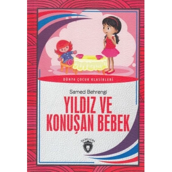 Dünya Çocuk Klasikleri - Yıldız ve Konuşan Bebek