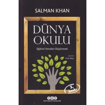 Dünya Okulu - Eğitimi Yeniden Düşünmek