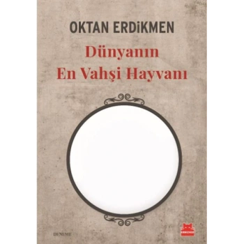 Dünyanın En Vahşi Hayvanı