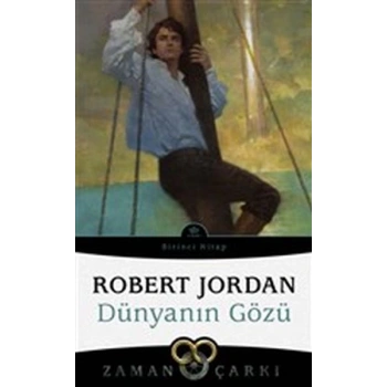 Dünyanın Gözü - Zaman Çarkı 1