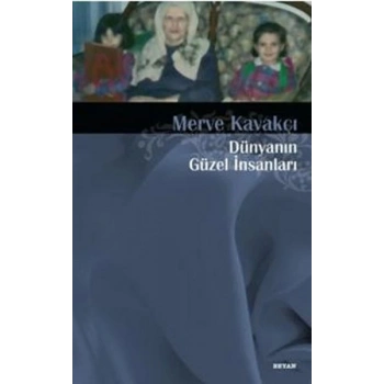 Dünyanın Güzel İnsanları