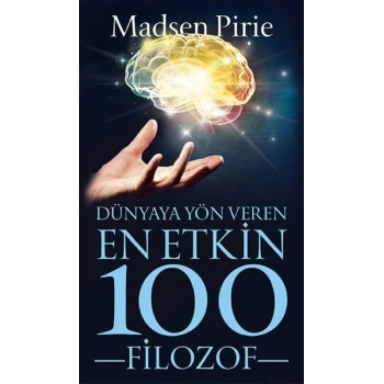 Dünyaya Yön Veren En Etkin 100 Filozof