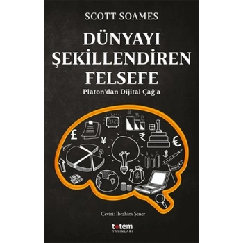 Dünyayı Şekillendiren Felsefe