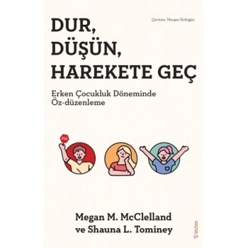 Dur, Düşün, Harekete Geç