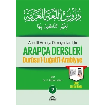Durusul Lüğatil Arabiyye - Anadili Arapça Olmayanlar İçin Arapça Dersleri 2
