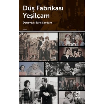 Düş Fabrikası Yeşilçam