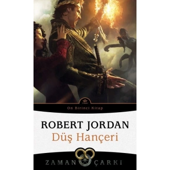 Düş Hançeri - Zaman Çarkı 11