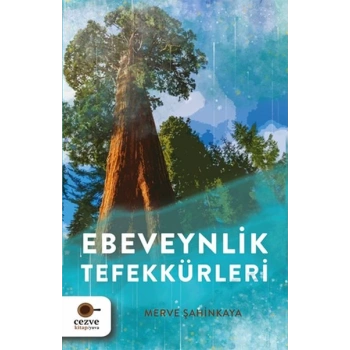 Ebeveynlik Tefekkürleri